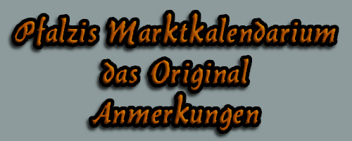Pfalzis Marktkalendarium